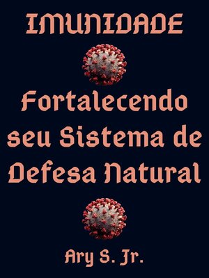 cover image of Imunidade Fortalecendo seu Sistema de Defesa Natural